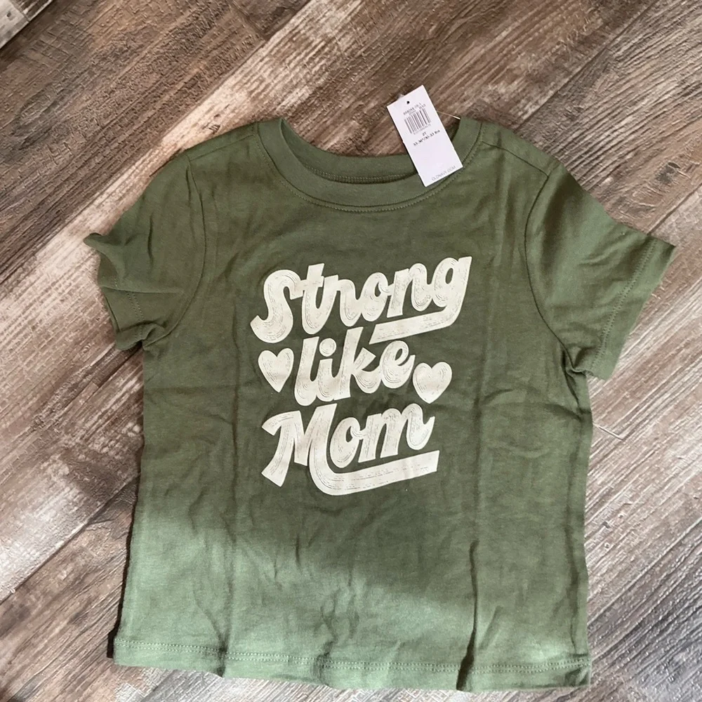 Old Navy Toddler Green Short Sleeve Tee Strong Like Mom Size 2T